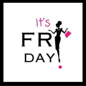 "It's Friday"